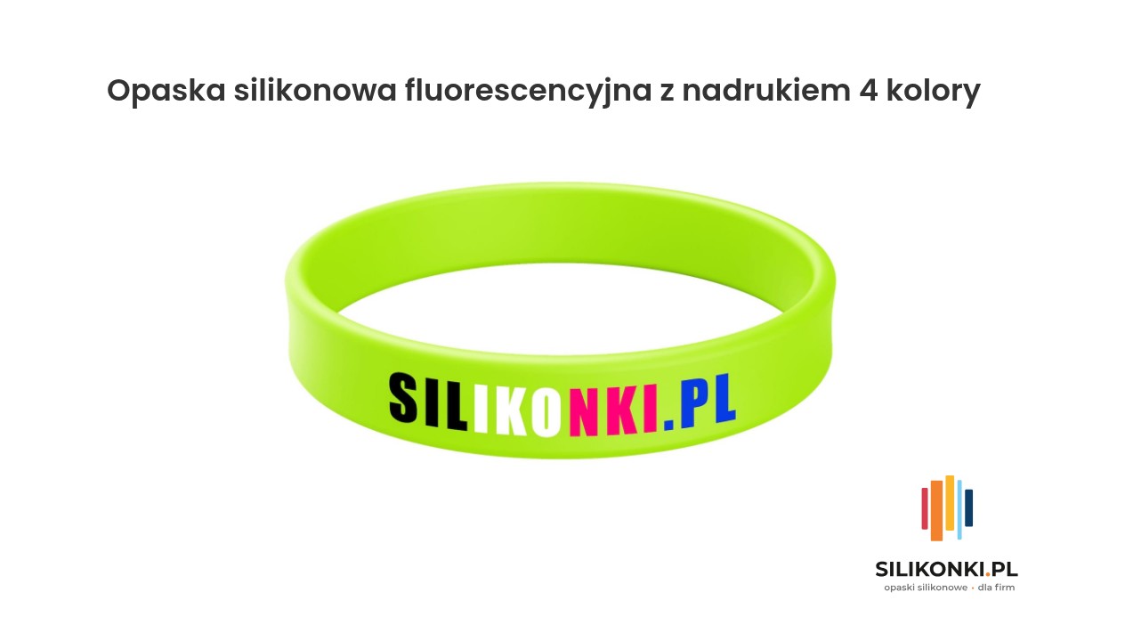 Opaska silikonowa fluorescencyjna z nadrukiem 4 kolory Opaska silikonowa fluorescencyjna z nadrukiem czterech kolorów